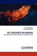 Oil Violence in Nigeria