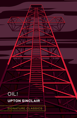 Oil! - Sinclair, Upton