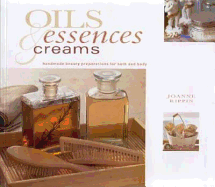 Oils, Essences & Creams