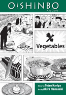 Oishinbo: Vegetables, Vol. 5: a la Carte
