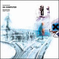 OK Computer: OKNOTOK 1997 2017 [Deluxe Vinyl Box Set] - Radiohead