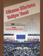 Okana Khristu Ndiya Yani: (Who is the Antichrist - Chichewa)