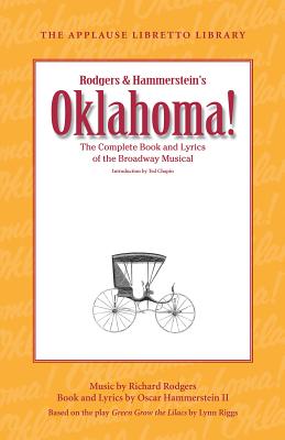 Oklahoma!: The Complete Book and Lyrics of the Broadway Musical - Hammerstein, Oscar, II (Composer)