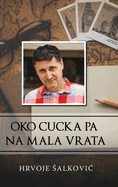 Oko cucka pa na mala vrata