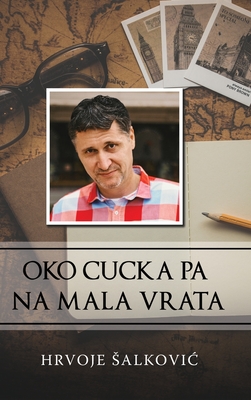 Oko cucka pa na mala vrata - Salkovic, Hrvoje