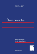 Okonomische Organisationstheorie: Eine Einfuhrung in Die Grundlagen