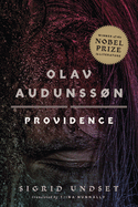 Olav Audunssn: II. Providence