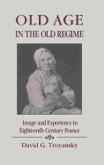 Old Age in the Old Regime: Agitation Trials in Early Soviet Russia