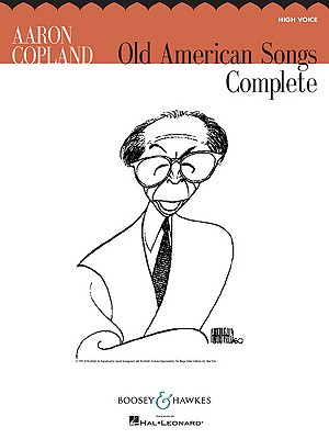 Old American Songs Complete: High Voice - Copland, Aaron (Composer)