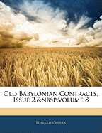 Old Babylonian Contracts, Issue 2, Volume 8
