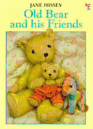 Old Bear & His Friends