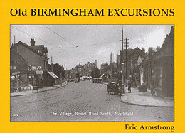 Old Birmingham Excursions - Armstrong, Eric