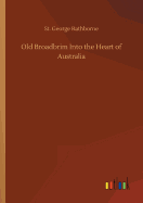 Old Broadbrim Into the Heart of Australia