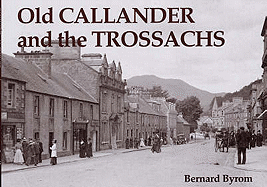 Old Callander and the Trossachs