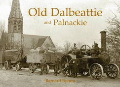 Old Dalbeattie and Palnackie - Byrom, Bernard