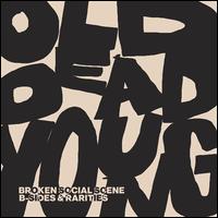Old Dead Young: B?-?Sides & Rarities - Broken Social Scene