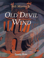 Old Devil Wind - Martin, Bill, Jr.