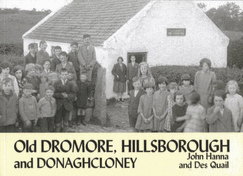 Old Dromore, Hillsborough and Donaghcloney - Hanna, John, and Quail, Des