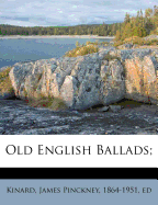 Old English Ballads;