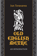 Old English Metre: An Introduction