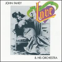 Old Fashioned Love - John Fahey