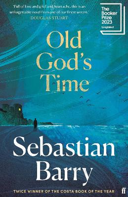 Old God's Time: Longlisted for the Booker Prize 2023 - Barry, Sebastian