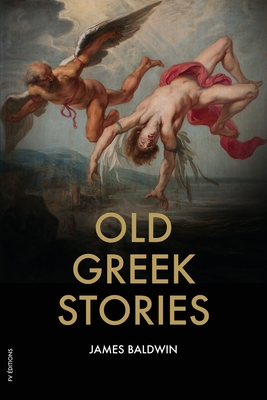 Old Greek Stories - Baldwin, James