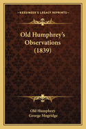 Old Humphrey's Observations (1839)