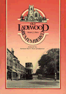 Old Ladywood Remembered: A Pictorial History of the Area and Its People