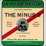 Old Liquidator - The Minus 5