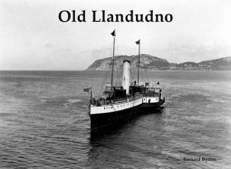 Old Llandudno and Its Tramways - Byrom, Bernard