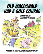 Old McDonald Had a Golf Course
