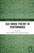 Old Norse Poetry in Performance