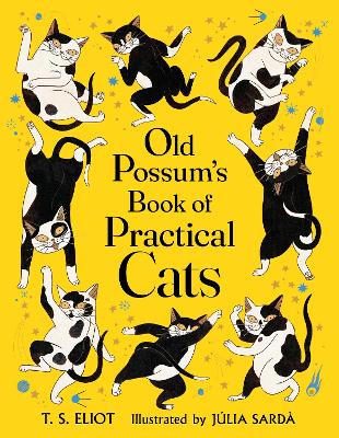 Old Possum's Book of Practical Cats - Eliot, T. S.