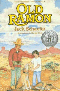 Old Ramon - Schaefer, Jack