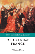 Old Regime France: 1648-1788