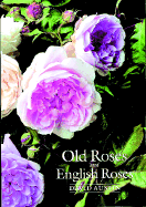 Old Roses and English Roses - Austin, David