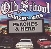 Old School Cruizin' with Peaches & Herb - Peaches & Herb