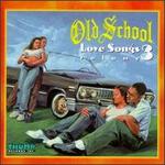 Old School Love Songs, Vol. 3