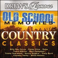 Old School Memories: Country Classics - Drew's Famous
