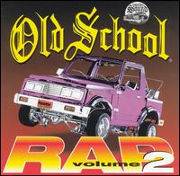 Old School Rap, Vol. 2 [Thump] - Various Artists