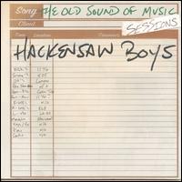 Old Sound of Music Sessions - The Hackensaw Boys
