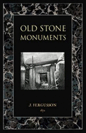 Old Stone Monuments