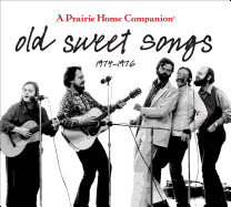 Old Sweet Songs, 1974-1976