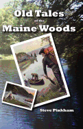 Old Tales of the Maine Woods