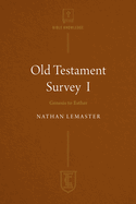 Old Testament Survey I: Genesis to Esther