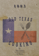 Old Texas Cooking