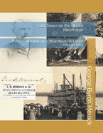 Old Times on the Upper Mississippi: The Recollections of a Steamboat Pilot from 1854 to 1863
