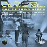 Old Town Blues, Vol. 2: The Uptown Sides