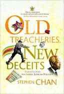 Old Treacheries, New Deceits